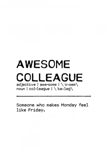 Awesome Colleague Definition by Orara Studio