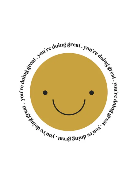 Happy Face Doing Great by Aislinn Simmonds