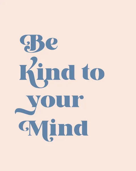 Kind Mind Quote by KsanaKalpa