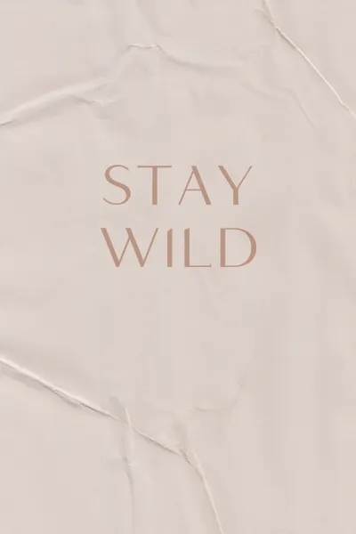 Stay Wild by uplusmestudio