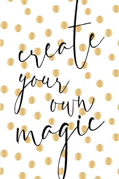 Create Your Own Magic by Martina