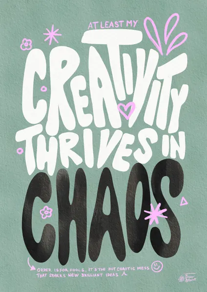 Creative Chaos Quote by Baroo Bloom