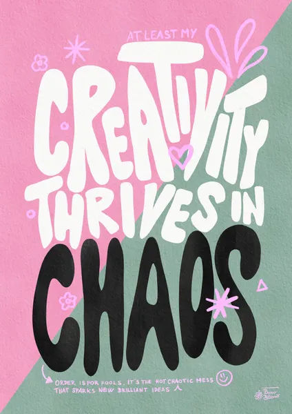 Creative Chaos Quote by Baroo Bloom
