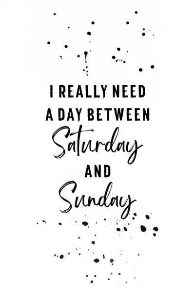 Day Between Saturday Sunday by Melanie Viola