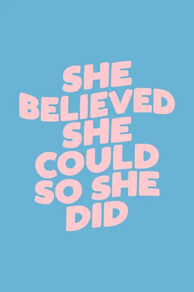 She Believed So She Did by Brett Wilson