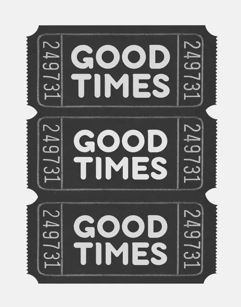 Good Times Tickets by Jolly and Dash