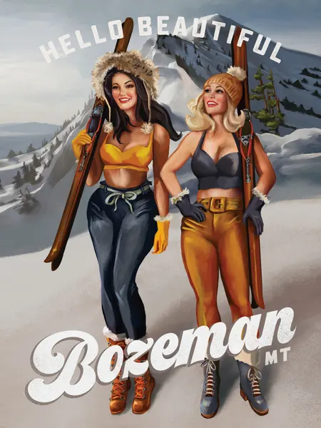 Hello Beautiful Bozeman Montana Ski Pinup Girls by The Whiskey Ginger