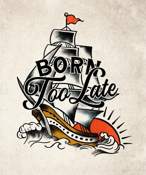 Born Too Late Poster by The Whiskey Ginger