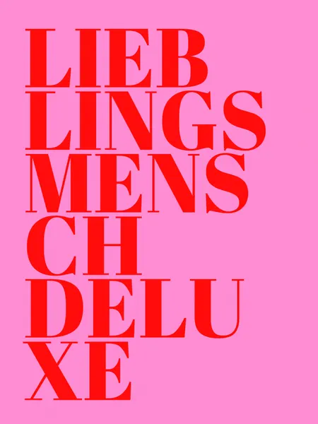 Lieblingsmensch Deluxe Pink by Ohkimiko