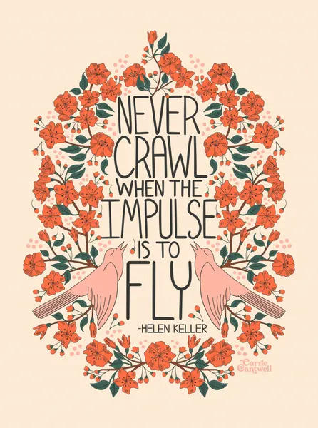 Helen Keller Quote by Carrie Cantwell