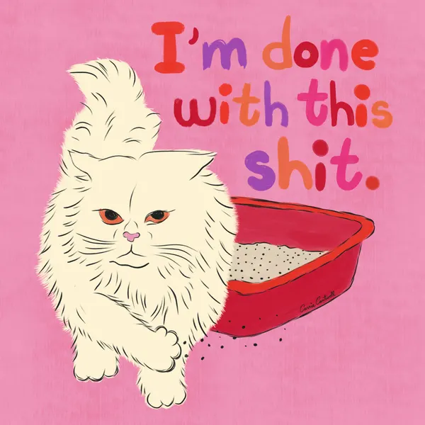I'm Done With This Shit by Carrie Cantwell