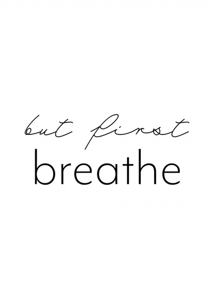 But First Breathe by Pictufy Studio II