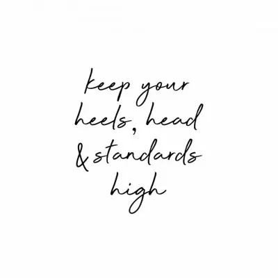 Keep Your Standards High, wall art by Orara Studio