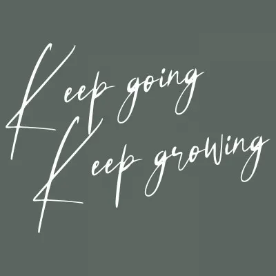 Keep Going Keep Growing, wall art by KsanaKalpa