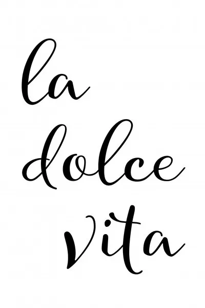 La Dolce Vita Calligraphy, wall art by Melanie Viola