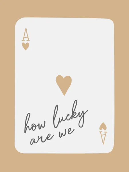 Ace of Hearts Lucky Quote, wall art by Jolly and Dash
