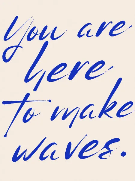 Inspirational Make Waves, wall art by Ohkimiko