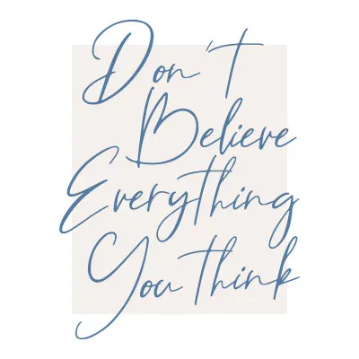 Don't Believe Your Thoughts, wall art by KsanaKalpa