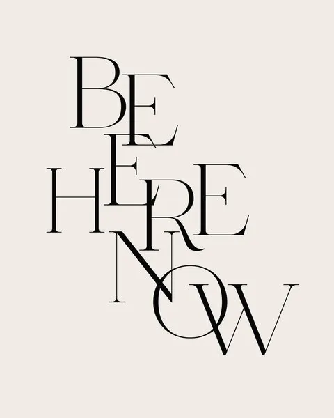 Be Here Now Message, wall art by KsanaKalpa