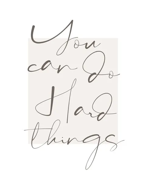 You Can Do Hard Things, wall art by KsanaKalpa