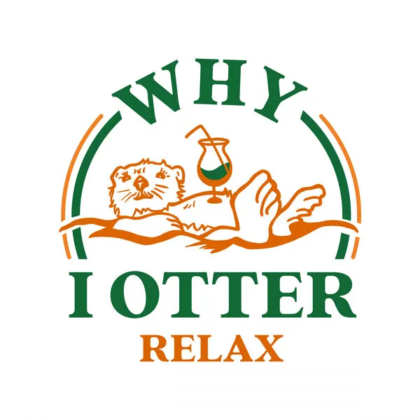 Otter Drinking A Cocktail Art: Why I Otter Relax, wall art by The Whiskey Ginger