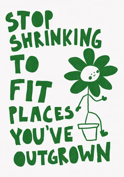 Stop Shrinking, wall art by Athene Fritsch