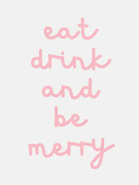 Eat Drink Merry Script, wall art by Jolly and Dash